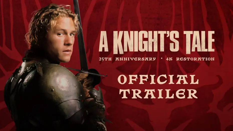 Відео до фільму Історія лицаря | 25th Anniversary 4K Restoration | Official Trailer