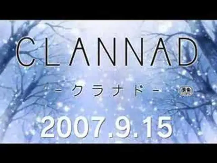 Відео до фільму Кланнад — Clannad movie trailer