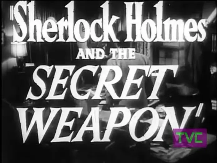 Відео до фільму Sherlock Holmes and the Secret Weapon — Sherlock Holmes and the Secret Weapon (1942) TRAILER