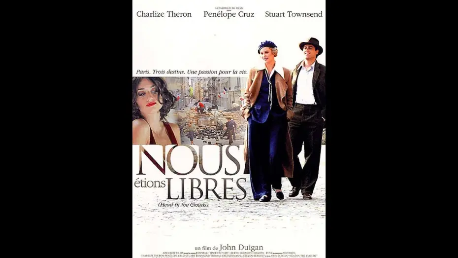 Відео до фільму Голова у хмарах — Nous étions libres