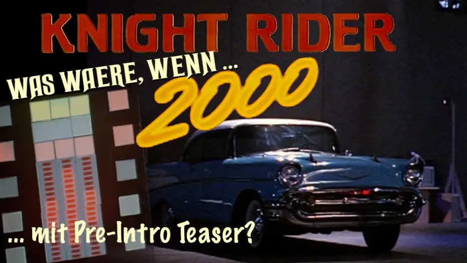 Відео до фільму Мандрівний лицар 2000 — Knight Rider 2000 - Fan-made Teaser (Deutsch)