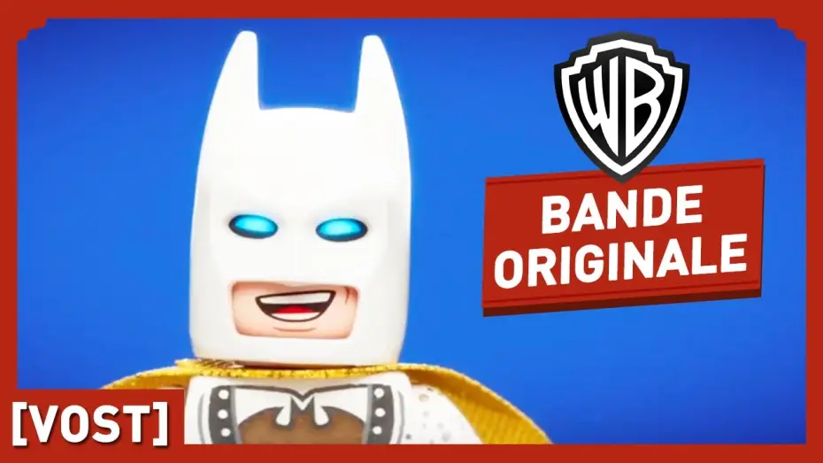Відео до фільму Lego Фільм: Бетмен | LEGO Batman, Le Film - Friends Are Family - Bande Originale (VOST)