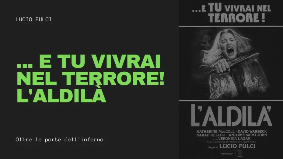 Відео до фільму ...E tu vivrai nel terrore! L'aldilà — Trailer (IT): E Tu Vivrai Nel Terrore! L'Aldilà (Lucio Fulci, 1981)