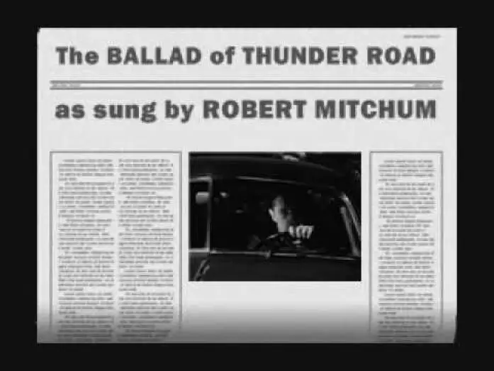 Відео до фільму Thunder Road — Robert Mitchum sings The Ballad of Thunder Road