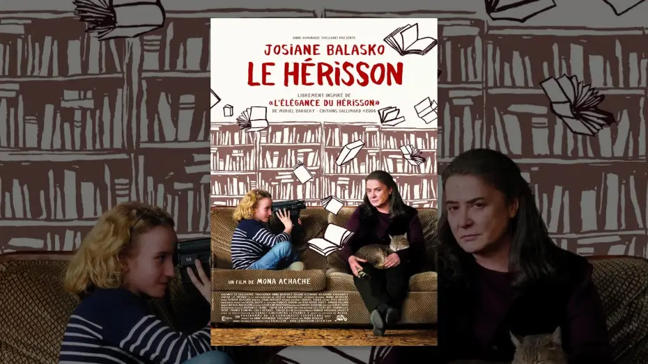 Відео до фільму Le Hérisson — Le hérisson