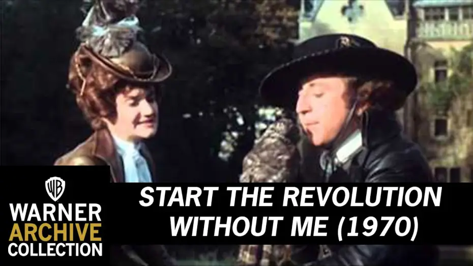 Відео до фільму Start the Revolution Without Me — Start the Revolution Without Me (Original Theatrical Trailer)