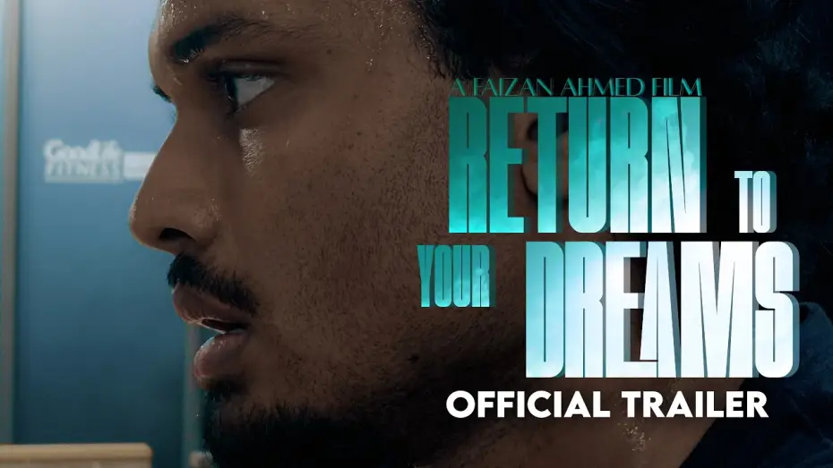 Відео до фільму Return to Your Dreams — "Return to Your Dreams" | Official Trailer