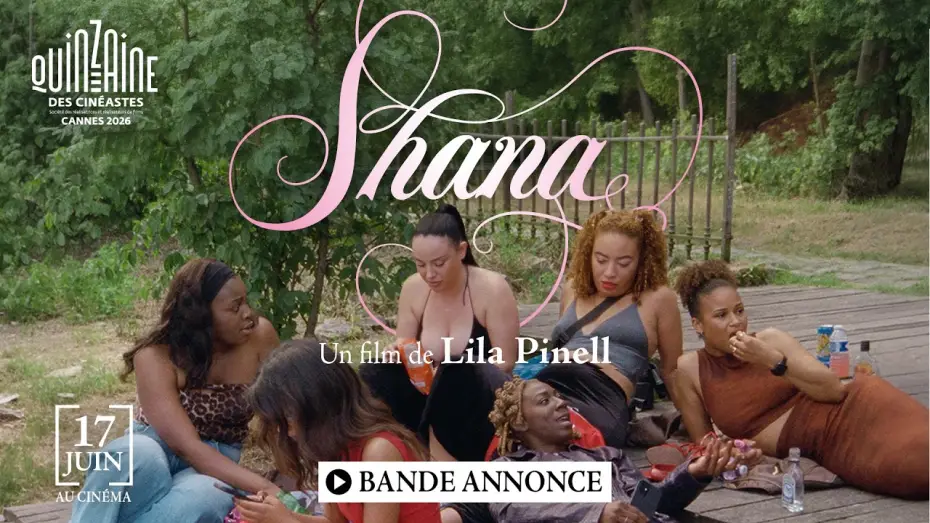Відео до фільму Shana | Bande-annonce officielle SHANA de Lila Pinell - au cin&eacute;ma le 17 juin