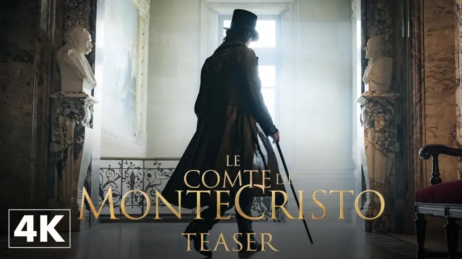 Відео до фільму Граф Монте-Крісто | Le Comte de Monte-Cristo - Teaser Officiel 4K