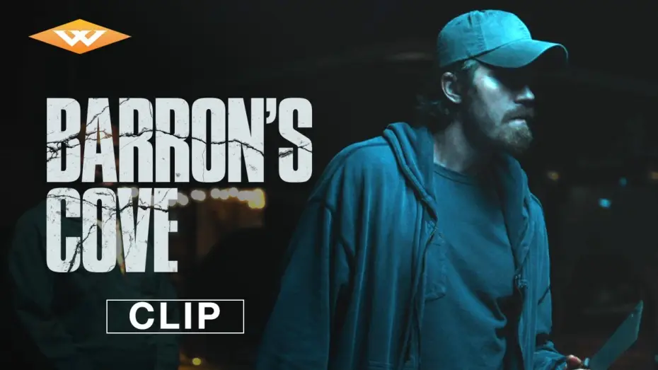 Відео до фільму Barron's Cove | "What Are You Trying to Break?"