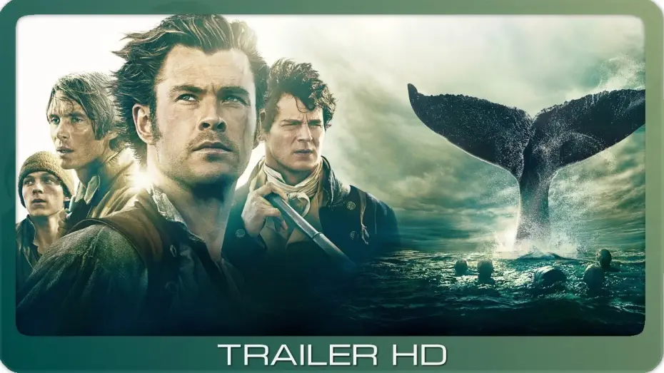 Відео до фільму У серці моря | Im Herzen der See ≣ 2015 ≣ Trailer #3