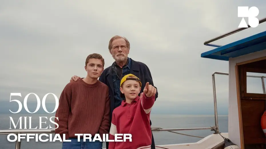 Відео до фільму 500 Miles | Official Trailer