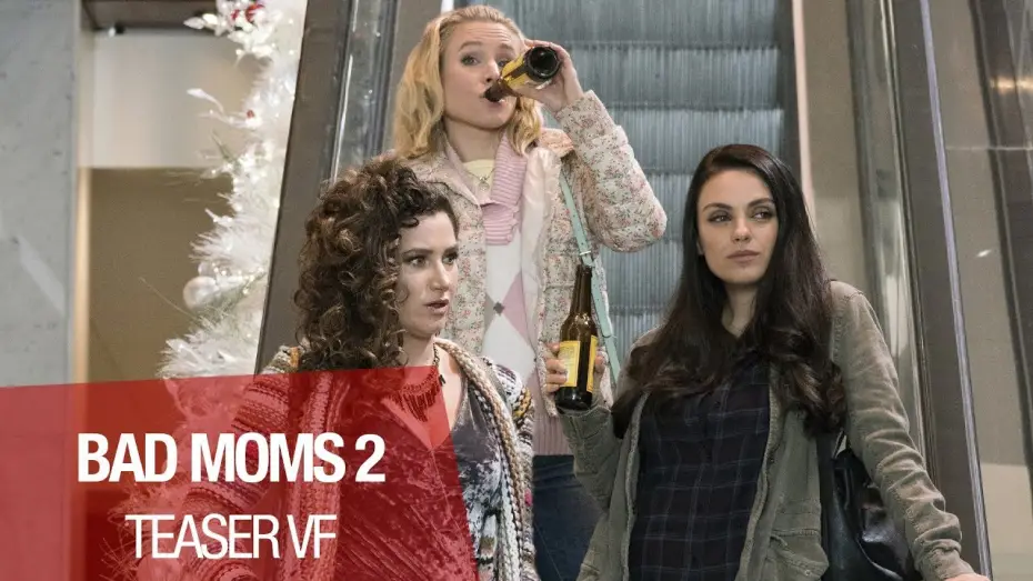 Відео до фільму Дуже погані матусі 2 | BAD MOMS 2 - Teaser (Non Censur&eacute;) - VF