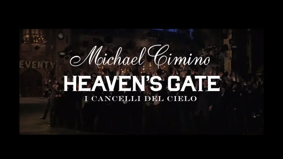 Відео до фільму Брама небесна — 'Heaven's Gate - I cancelli del cielo' in versione restaurata nei cinema - trailer