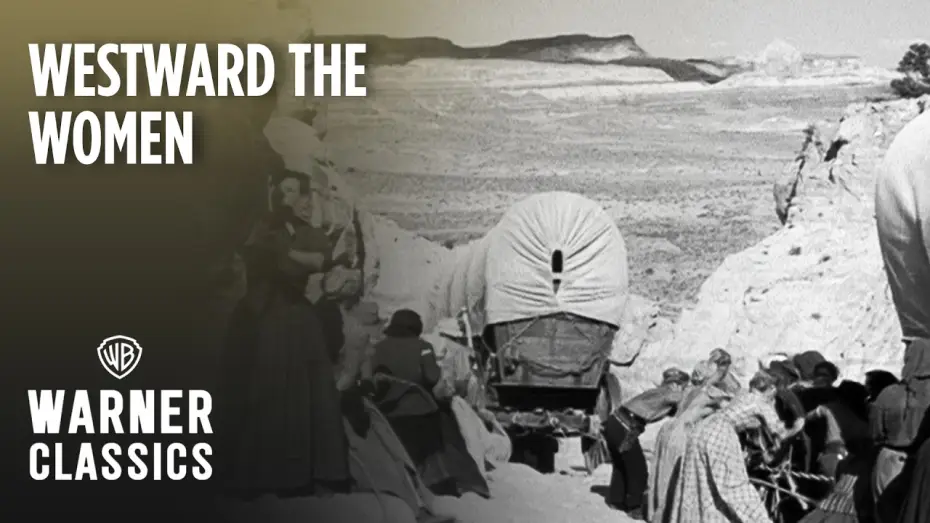 Відео до фільму Westward the Women — The Dangerous Mountain Crossing