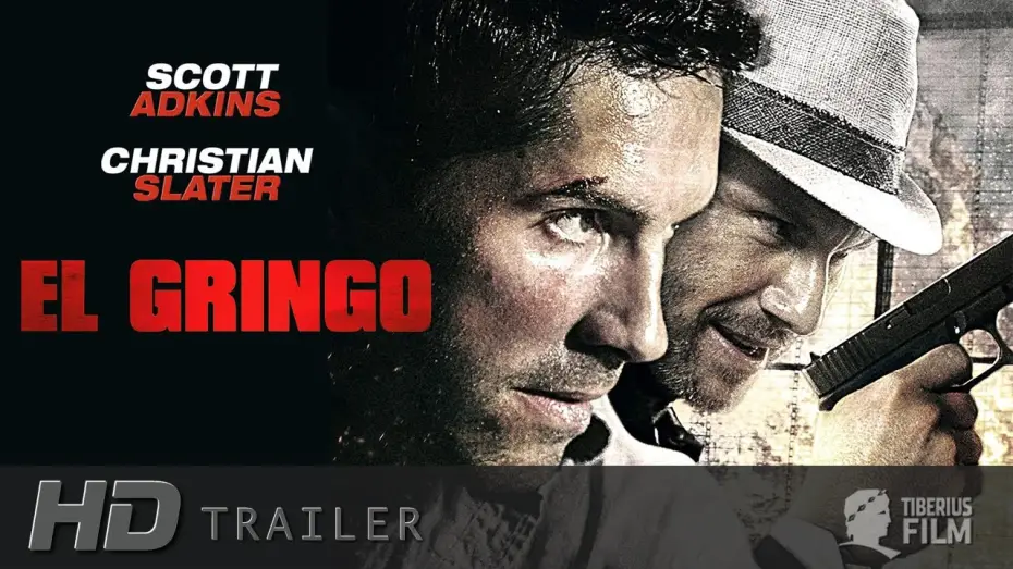 Відео до фільму Ель Ґрінґо — El Gringo (HD Trailer Deutsch)