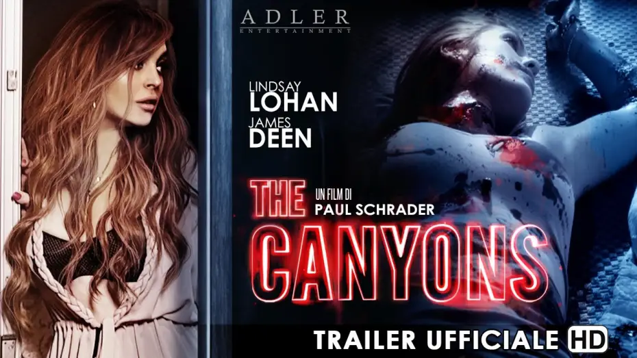 Відео до фільму The Canyons — THE CANYONS - Trailer italiano ufficiale