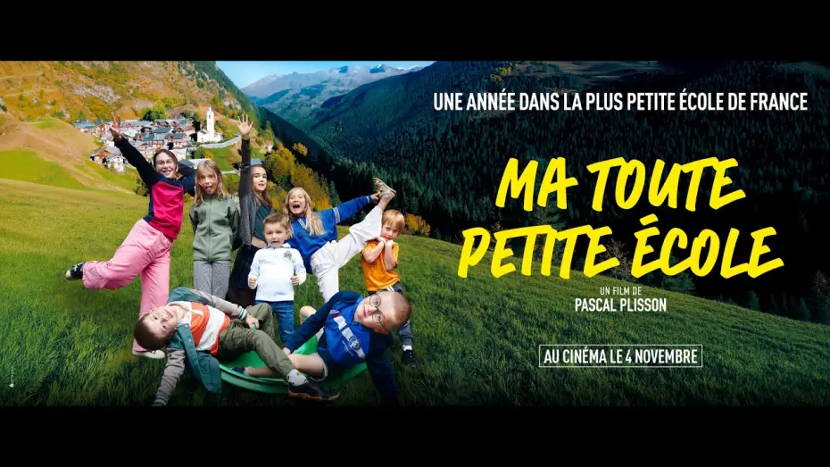 Відео до фільму Ma toute petite école — MA TOUTE PETITE ÉCOLE - Bande Annonce