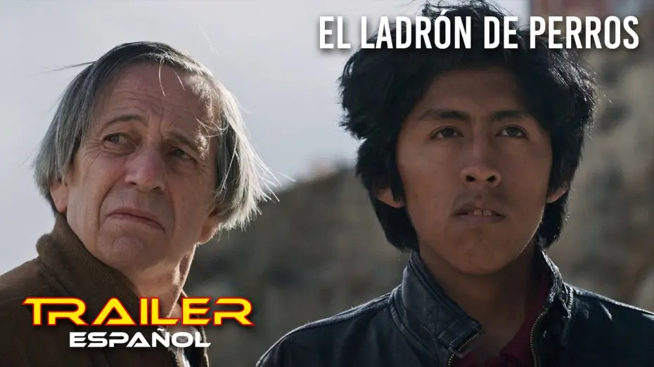 Відео до фільму El Ladrón de Perros — El ladrón de perros - Tráiler español