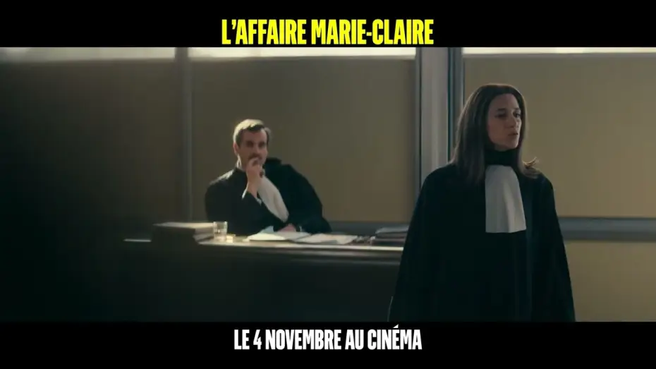 Відео до фільму L’Affaire Marie-Claire — L'AFFAIRE MARIE-CLAIRE - Spot Plaidoirie [Le 4 novembre au cinéma]