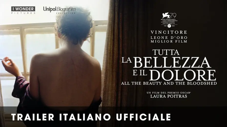 Відео до фільму Вся краса і кровопролиття — TUTTA LA BELLEZZA E IL DOLORE | Trailer Italiano Ufficiale HD