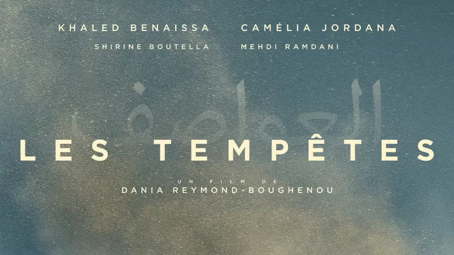 Відео до фільму Les Tempêtes — Les Tempêtes I Bande-annonce