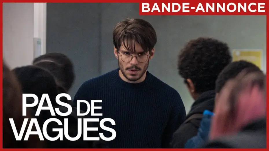 Відео до фільму Pas de vagues — PAS DE VAGUES | Bande-annonce