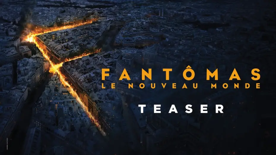 Відео до фільму Fantômas – Le nouveau monde — Teaser