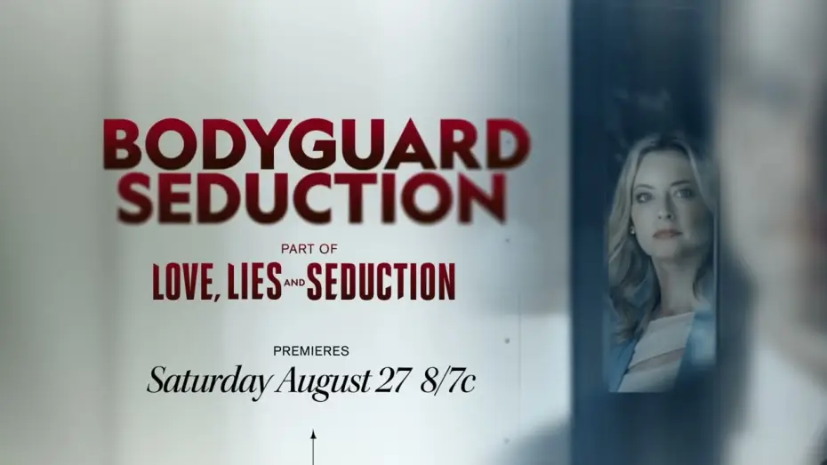 Відео до фільму Bodyguard Seduction — Bodyguard Seduction