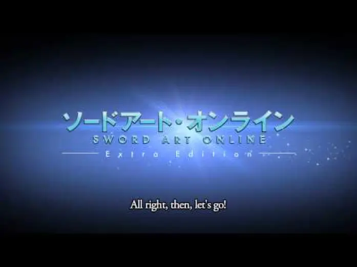 Відео до фільму ソードアート・オンライン Extra Edition — Sword Art Online Extra Edition Trailer