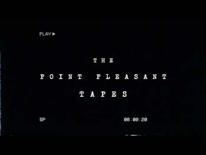 Відео до фільму The Point Pleasant Tapes — THE POINT PLEASANT TAPES - Second Teaser Trailer