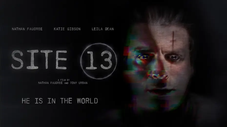 Відео до фільму Site 13 — Official Trailer