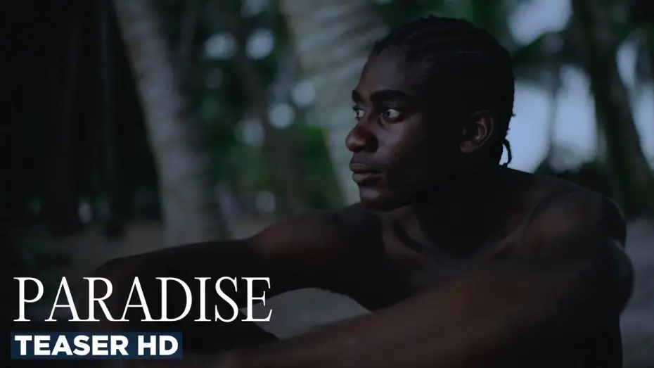 Відео до фільму Paradise — Official Teaser [Subtitled]