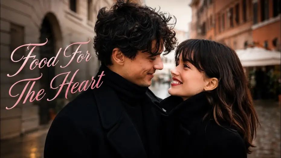 Відео до фільму Food for the Heart — Food for the Heart | Quando l'amore e il lavoro fioriscono insieme in 4K | FILM COMPLETO