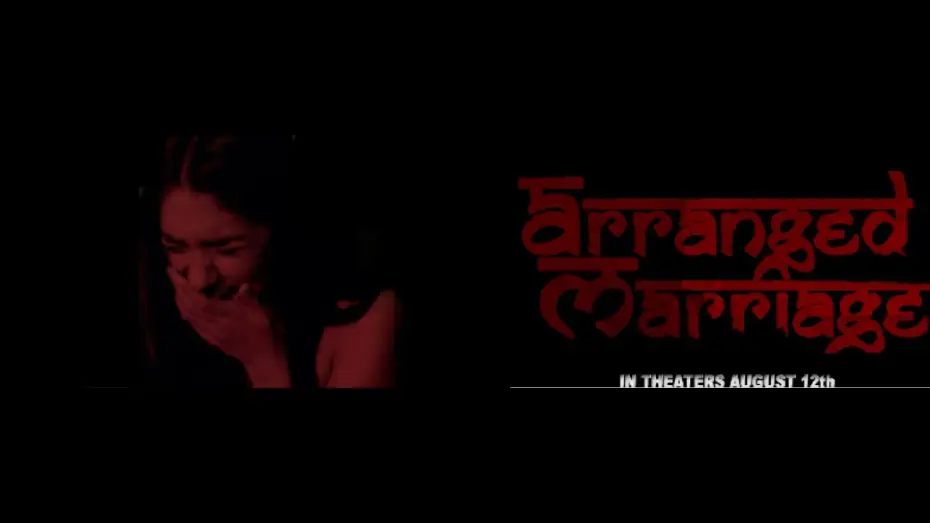 Відео до фільму Arranged Marriage — "ARRANGED MARRIAGE" Theatrical Trailer