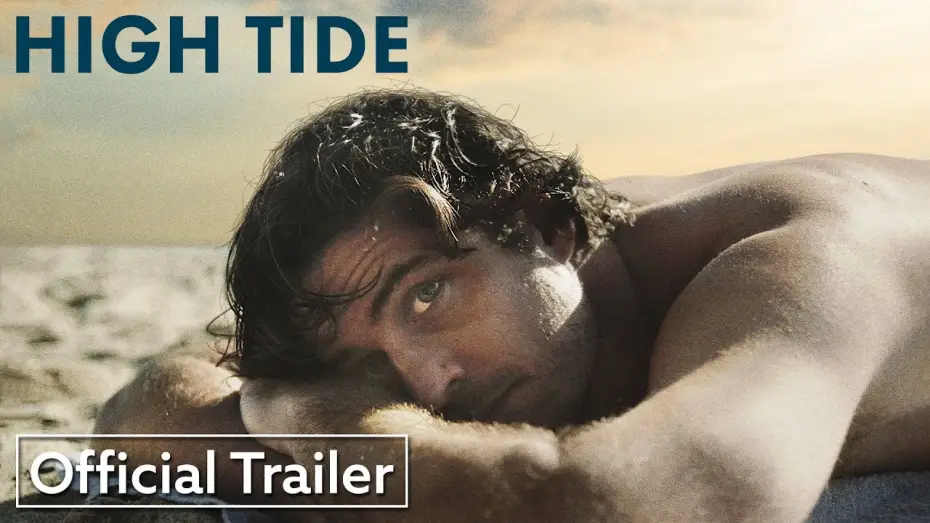 Відео до фільму High Tide — Official US Trailer