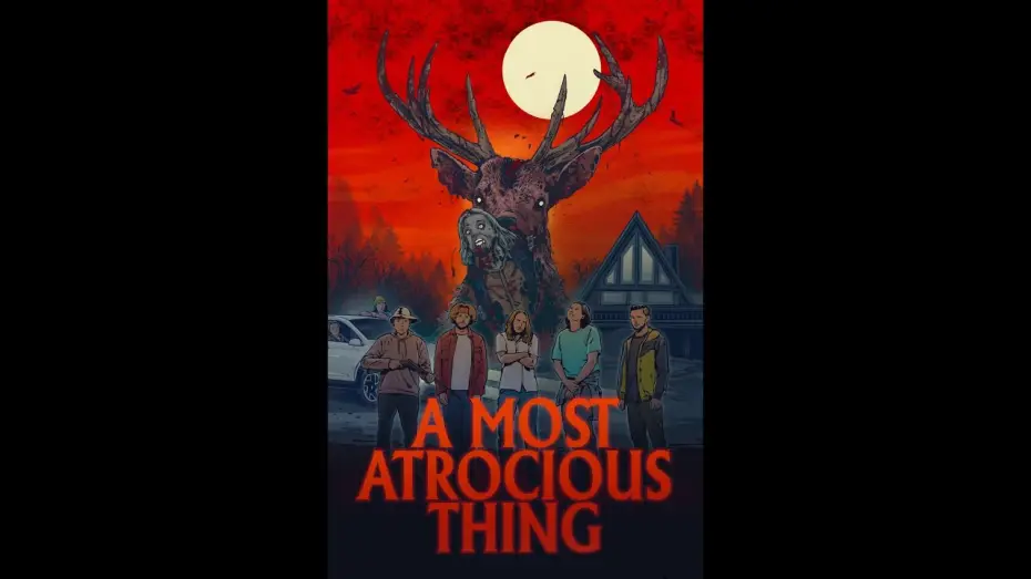 Відео до фільму A Most Atrocious Thing — Trailer