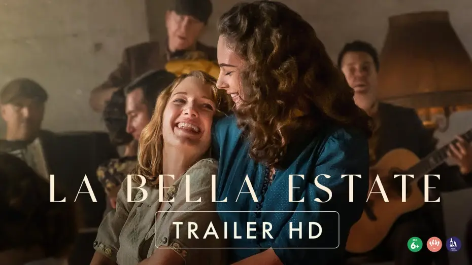 Відео до фільму La bella estate — La Bella Estate con Yile Yara Vianello, Deva Cassel e Nicolas Maupas | Trailer Ufficiale HD