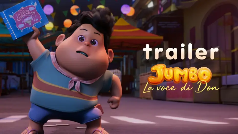 Відео до фільму Jumbo — Jumbo - La Voce di Don | Trailer 60''