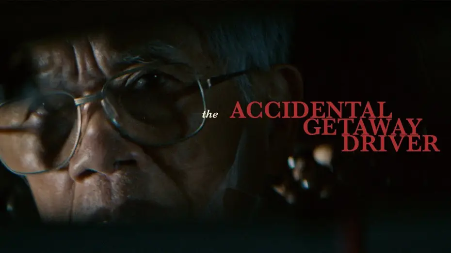 Відео до фільму The Accidental Getaway Driver — Official Trailer