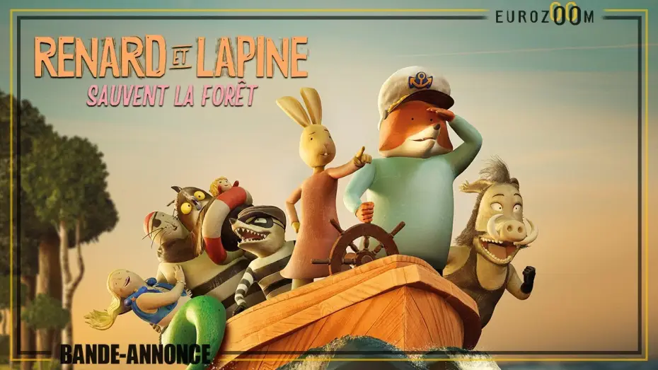 Відео до фільму Fox and Hare Save the Forest — BANDE ANNONCE - RENARD ET LAPINE SAUVENT LA FORET - LE 23 JUILLET AU CINEMA