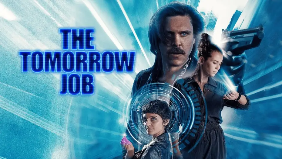 Відео до фільму The Tomorrow Job — Offizieller Trailer