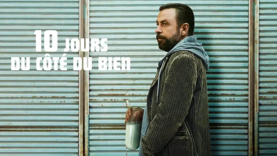 Відео до фільму 10 днів хорошої людини — 10 jours du côté du bien (2023) - bande annonce vf