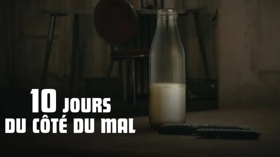 Відео до фільму 10 днів поганої людини — 10 jours du côté du mal (2023) - bande annonce vf