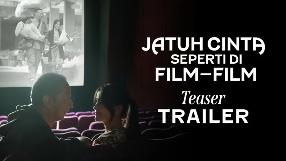 Відео до фільму Jatuh Cinta Seperti di Film-Film — TEASER TRAILER - JATUH CINTA SEPERTI DI FILM-FILM | TAYANG DI BIOSKOP 30 NOVEMBER 2023