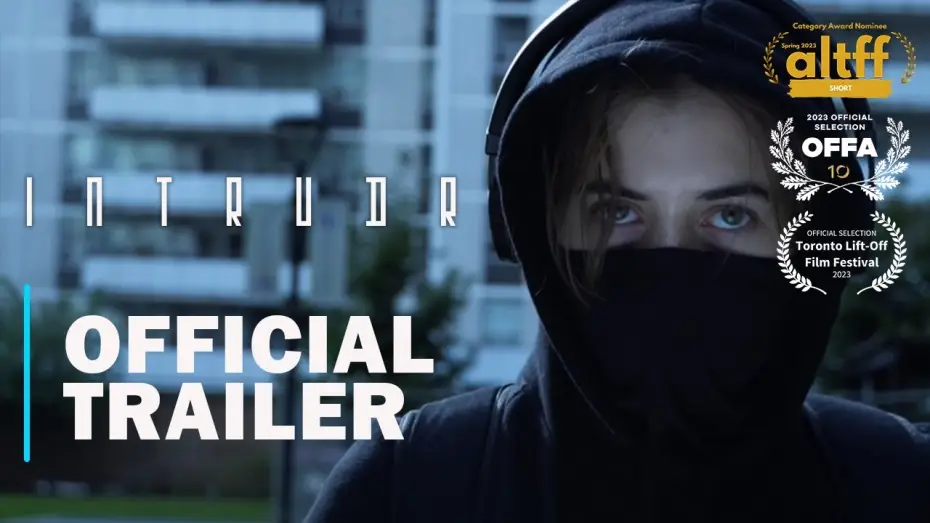 Відео до фільму INTRUDr — INTRUDr - Official Trailer (2023 Horror Short Film)
