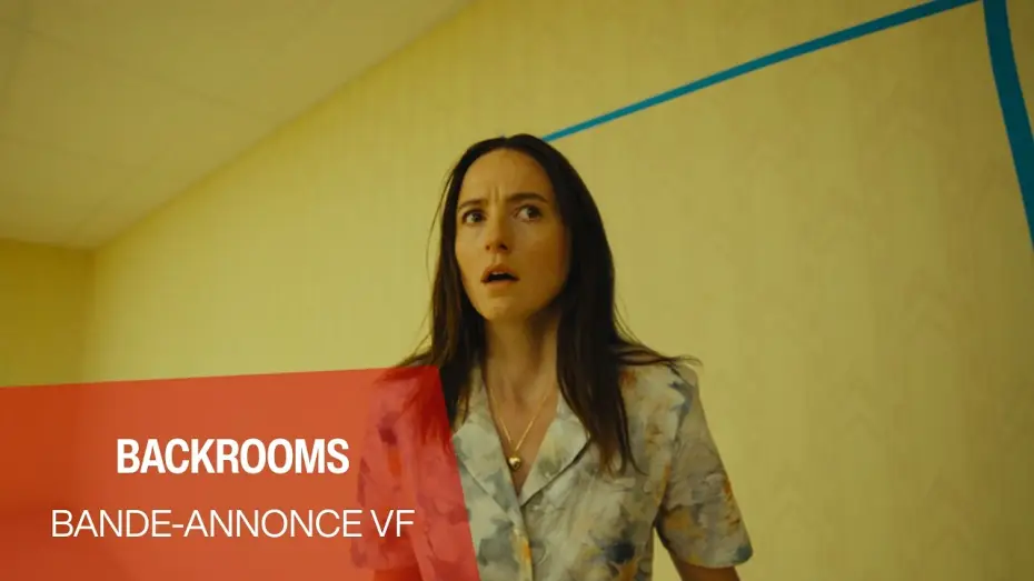 Відео до фільму Backrooms: Залаштунки — BACKROOMS - Bande-annonce VF