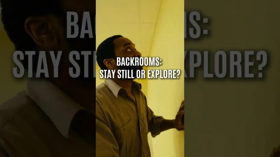 Відео до фільму Backrooms: Залаштунки — Are You Staying Still or Exploring the Backrooms?