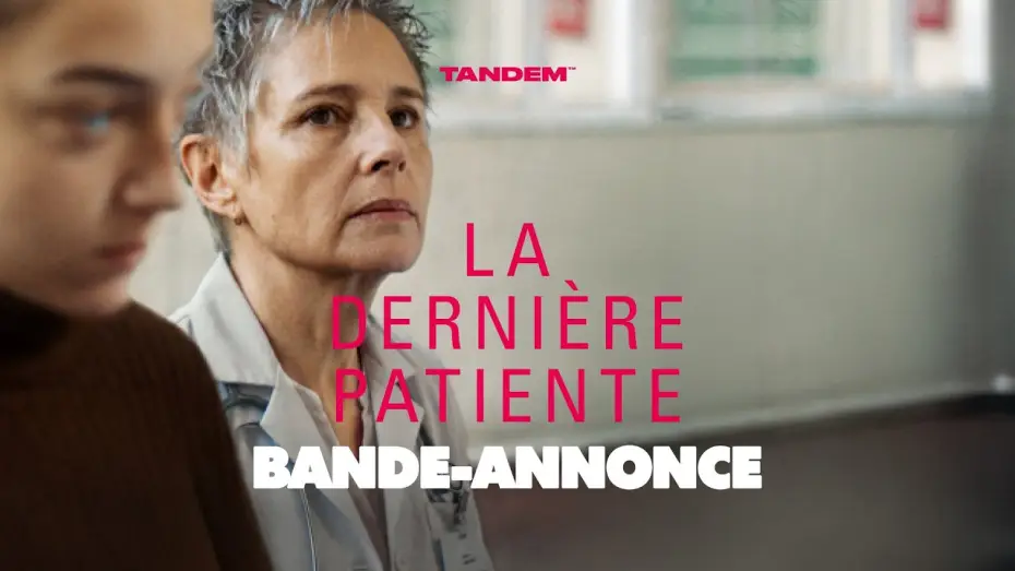 Відео до фільму La dernière patiente — LA DERNIÈRE PATIENTE | Bande-annonce