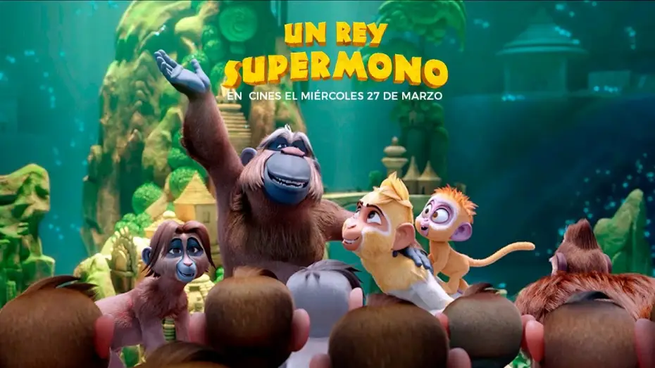 Відео до фільму Шиммі: Перший король мавп — Un Rey Supermono. Estreno en Cines el Miércoles 27 de Marzo